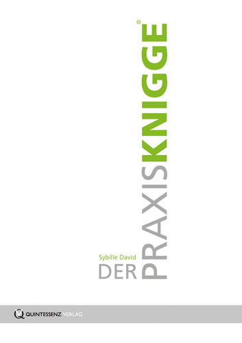 Der Praxisknigge - Sybille David