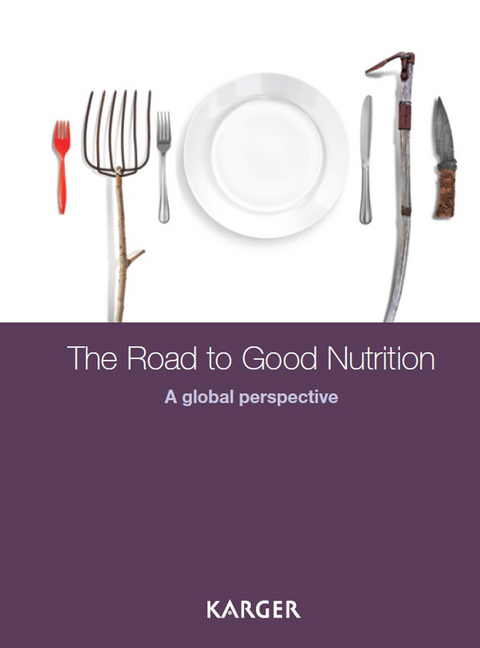 The Road to Good Nutrition - 