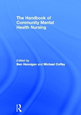 The Handbook of Community Mental Health Nursing - 