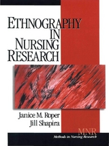 Ethnography in Nursing Research - Signal Hill Janice M. (American University of Health Research Services  CA) Roper,  Jill Shapira