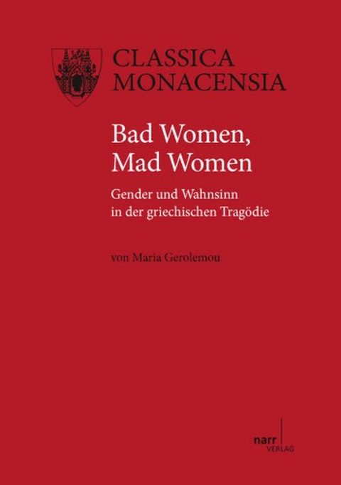 Bad Women, Mad Women - Maria Gerolemou