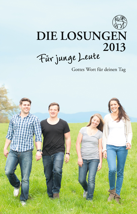 Die Losungen 2013. Deutschland / Die Losungen für junge Leute 2013