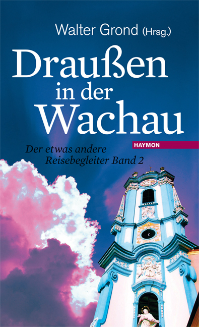 Draußen in der Wachau - 