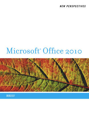 New Perspectives on Microsoft Office 2010 - Ann Shaffer, Patrick Carey, Kathy T Finnegan, Joseph J Adamski, Beverly B Zimmerman