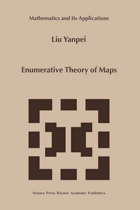 Enumerative Theory Of Maps -  Liu Yanpei