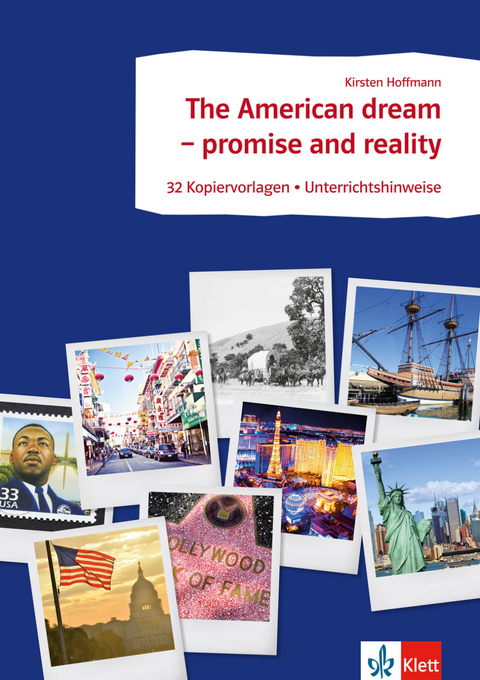 The American dream - promise and reality - Kirsten Hoffmann