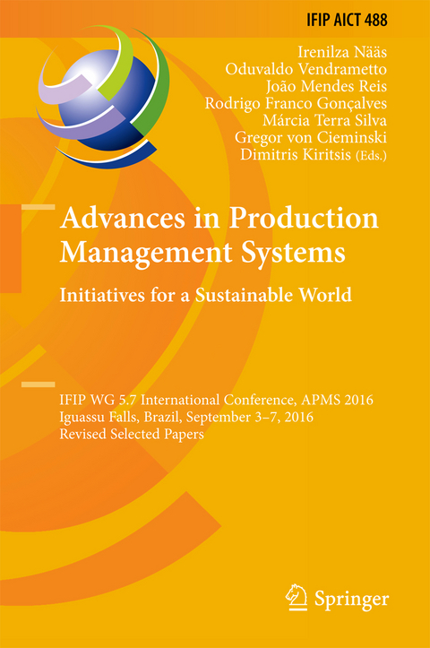 Advances in Production Management Systems. Initiatives for a Sustainable World - 