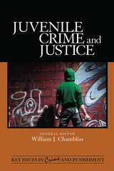 Juvenile Crime and Justice - 