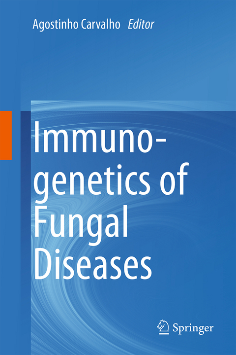 Immunogenetics of Fungal Diseases - 