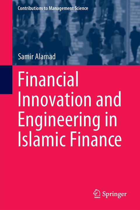 Financial Innovation and Engineering in Islamic Finance - Samir Alamad