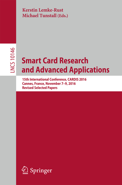 Smart Card Research and Advanced Applications - 