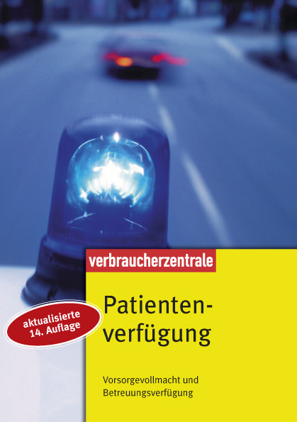 Patientenverfügung - Heike Nordmann, Wolfgang Schuldzinski