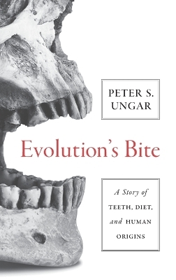 Evolution's Bite - Peter Ungar