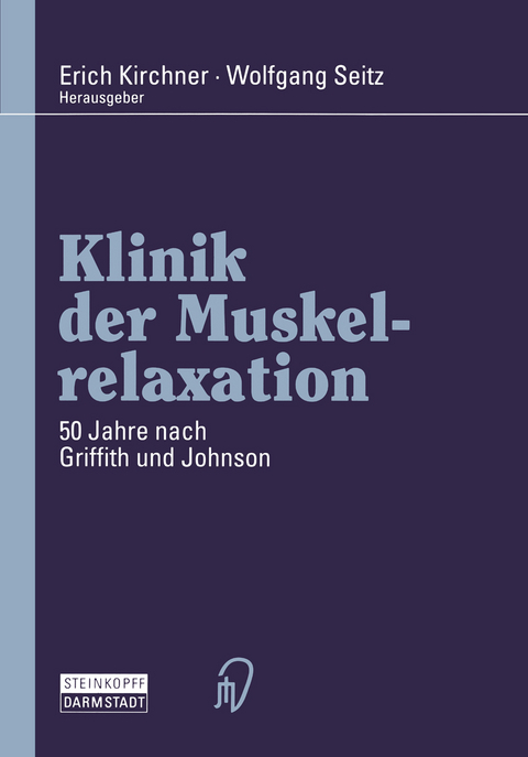 Klinik der Muskelrelaxation - 