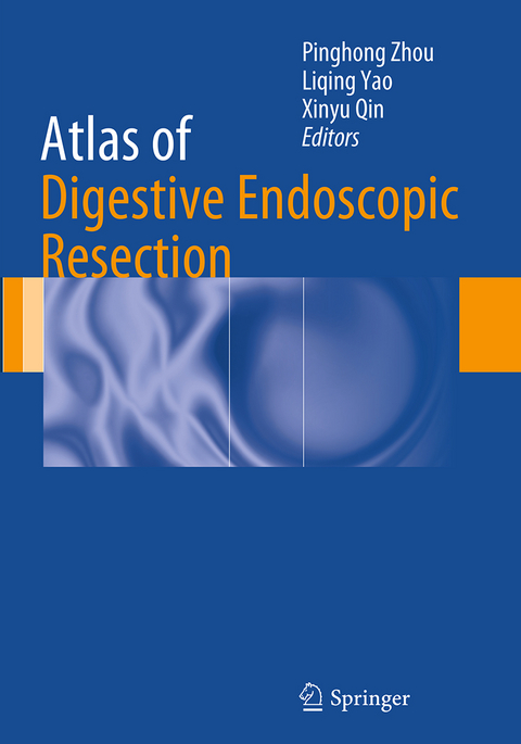 Atlas of Digestive Endoscopic Resection - 