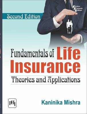 Fundamentals of Life Insurance - Kaninika Mishra