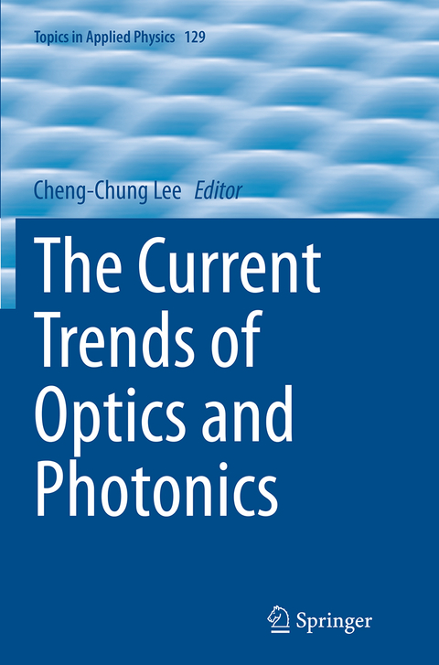 The Current Trends of Optics and Photonics - 