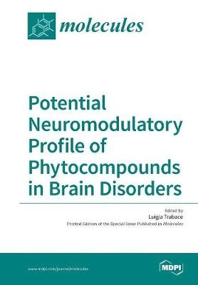 Potential Neuromodulatory Profile of Phytocompounds in Brain Disorders