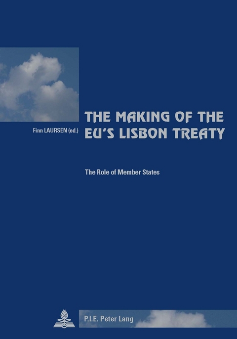 The Making of the EU’s Lisbon Treaty - 