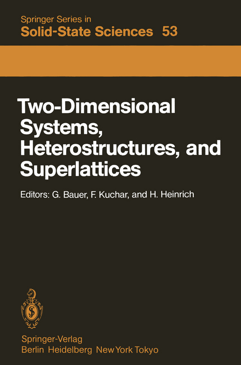 Two-Dimensional Systems, Heterostructures, and Superlattices - 