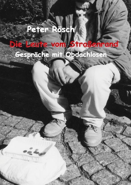 Die Leute vom Straßenrand - Peter Rösch