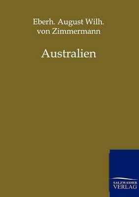 Australien - Eberhard August Wilhelm Von Zimmermann