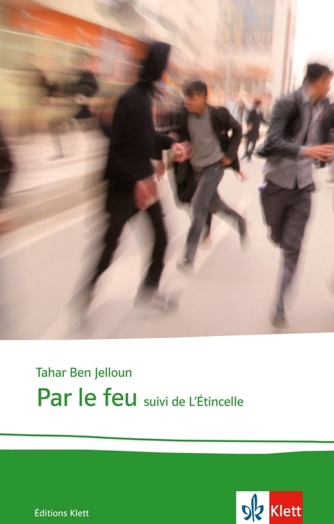 Par le feu - Tahar Ben Jelloun