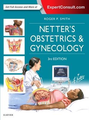 Netter's Obstetrics and Gynecology - Roger P. Smith