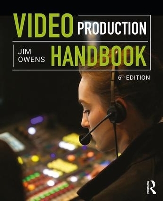 Video Production Handbook - Jim Owens