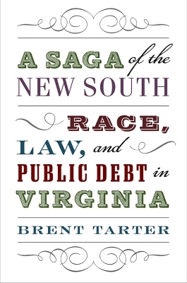 A Saga of the New South - Brent Tarter