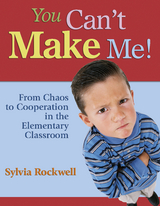 You Can't Make Me! -  Sylvia Rockwell