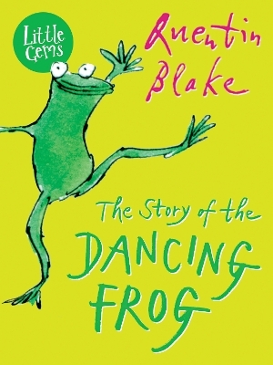 The Story of the Dancing Frog - Quentin Blake