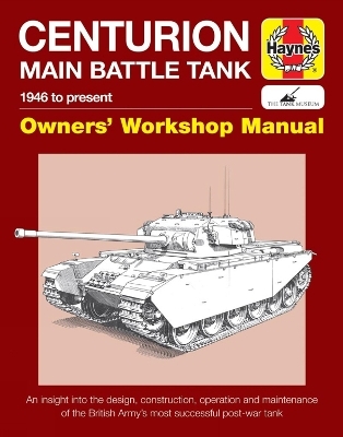 Centurion Main Battle Tank Manual - Simon Dunstan