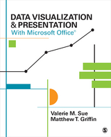 Data Visualization & Presentation With Microsoft Office - Valerie M. Sue, Matthew T. Griffin