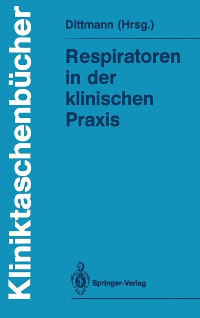 Respiratoren in der klinischen Praxis - 