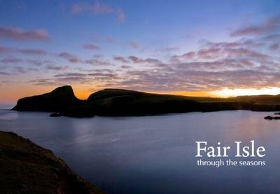 Fair Isle: Through the Seasons - 