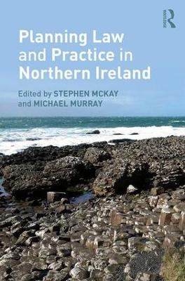 Planning Law and Practice in Northern Ireland - 