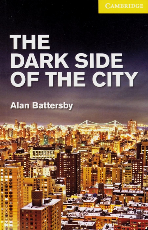 The Dark Side of the City - Alan Battersby