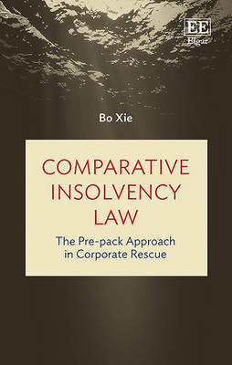 Comparative Insolvency Law - Bo Xie