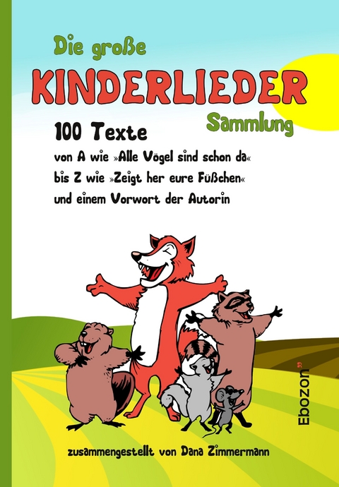 Die große Kinderlieder Sammlung - Dana Zimmermann