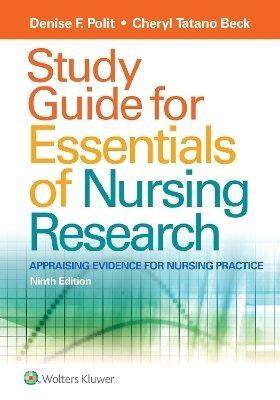 Study Guide for Essentials of Nursing Research - Denise F. Polit, Cheryl Tatano Beck