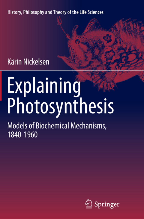 Explaining Photosynthesis - Kärin Nickelsen