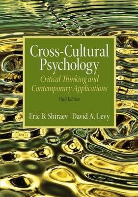 Cross-Cultural Psychology - Eric B. Shiraev, David A. Levy