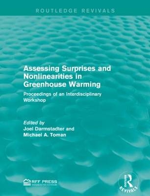 Assessing Surprises and Nonlinearities in Greenhouse Warming - 