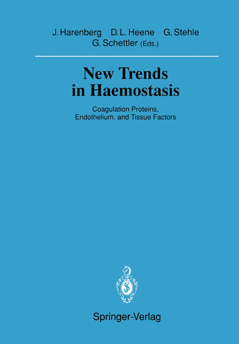 New Trends in Haemostasis - 