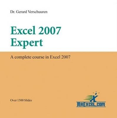 Excel 2007 Expert - Dr. Gerard Verschuuren