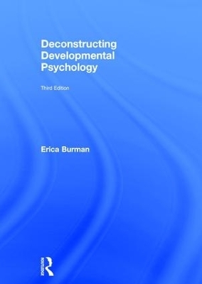 Deconstructing Developmental Psychology - Erica Burman