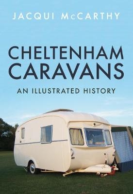 Cheltenham Caravans - Jacqui McCarthy