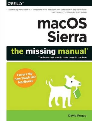 macOS Sierra – The Missing Manual - David Pogue