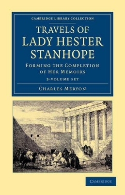 Travels of Lady Hester Stanhope 3 Volume Paperback Set - Charles Lewis Meryon